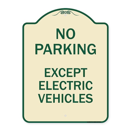 No Parking Except Electric Vehicles Heavy-Gauge Aluminum Architectural Sign
